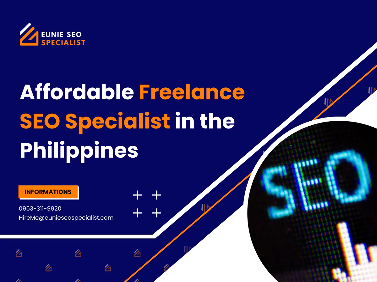 Affordable Freelance SEO Specialist in the Philippines: Grow Your Business with Expert SEO Services